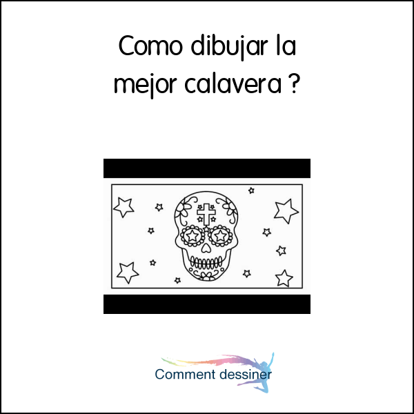 Como dibujar la mejor calavera